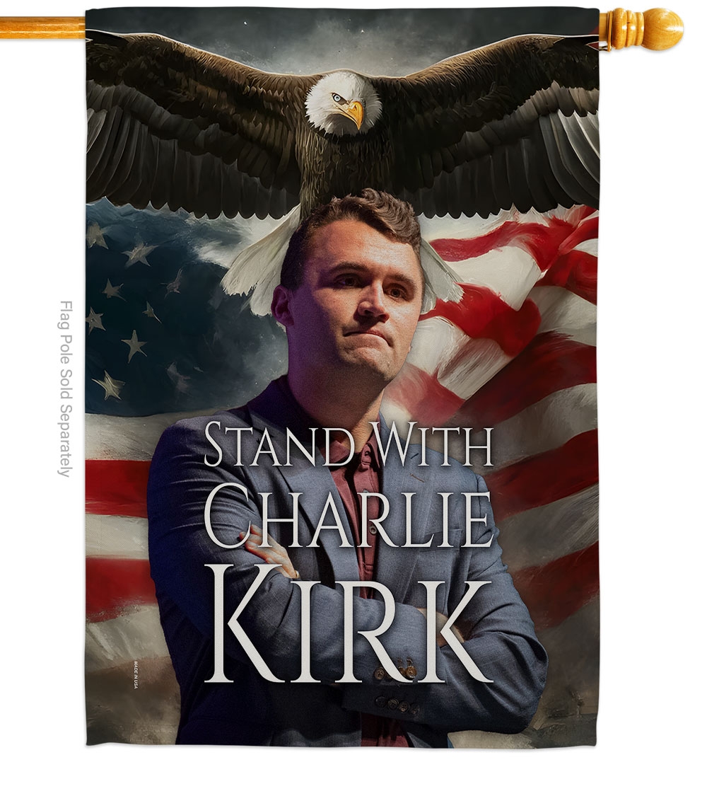 Stand with Charlie Kirk House Flag